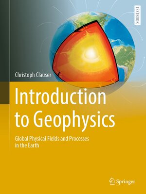 cover image of Introduction to Geophysics